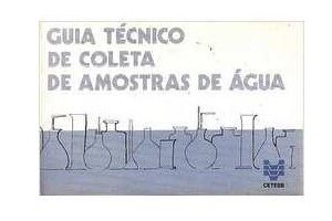 Guia Técnico de Coleta de Amostras de Água