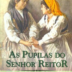 Obra Prima - Pupilas do Senhor Reitor