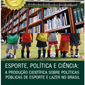 Esporte Politica e Ciencia