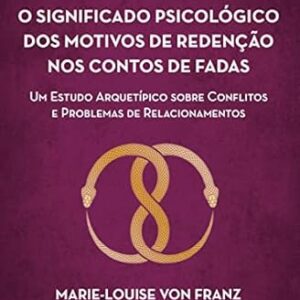 O Significado Psicologico dos Motivos de Redencao