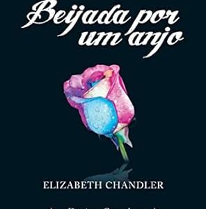 Beijada por um Anjo Vol. 4 - Destinos Cruzados 1ª