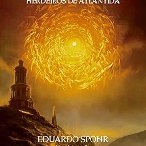 Filhos do Eden Vol. 1 - Herdeiros de Atlantida