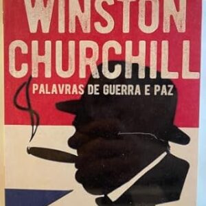 A Sabedoria de Winston Churchill