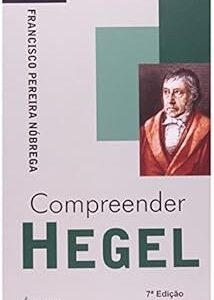 Compreender Hegel 7ª
