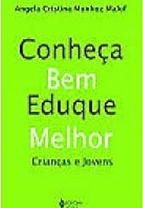 Conheca Bem Eduque Melhor