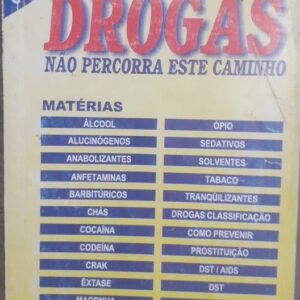 Drogas Nao Percorra Este Caminho