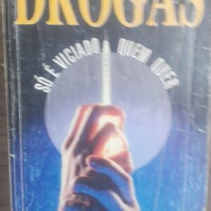 Drogas So e Viciado Quem Quer