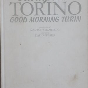 Buongiorno Torino - Good Morning Turin
