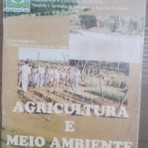Agricultura e Meio Ambiente - Instituições de Apoio e Suas Atividades