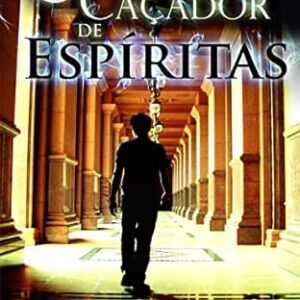 O Cacador de Espiritas