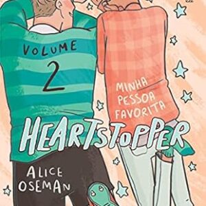 Heartstopper Vol. 2 - Minha Pessoa Favorita