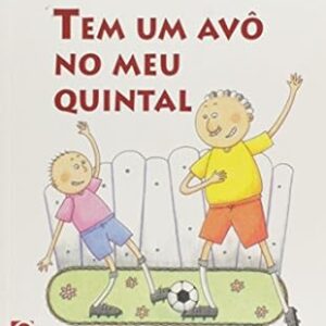 Tem um Avo no Meu Quintal