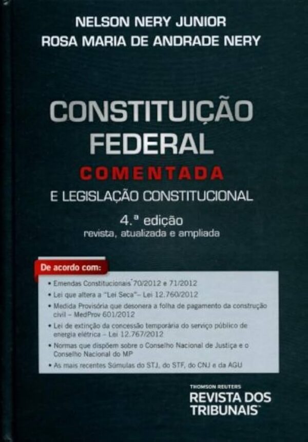 Constituicao Federal Comentada e Legislacao Constitucional 4ª