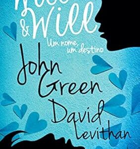 Will e Will - um Nome um Destino
