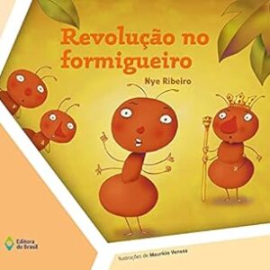 Revolução no Formigueiro