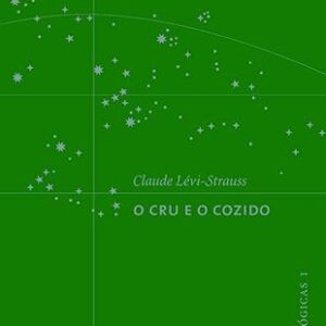 Mitologicas 1 - o Cru e o Cozido