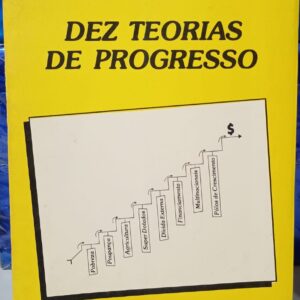 Dez Teorias de Progresso