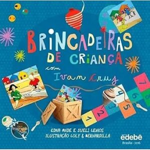 Brincadeiras de Criancas com Ivan Cruz