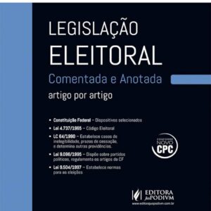 Legislacao Eleitoral Comentada e Anotada - Artigo por Artigo