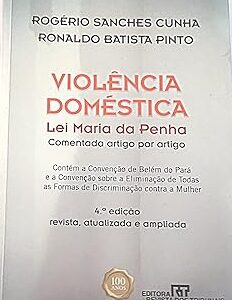 Violencia Domestica Lei Maria da Penha 4ª
