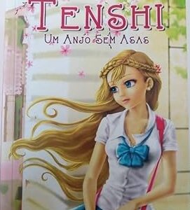 Tenshi um Anjo Sem Asas