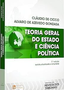 Teoria Geral do Estado e Ciencia Politica 7ª