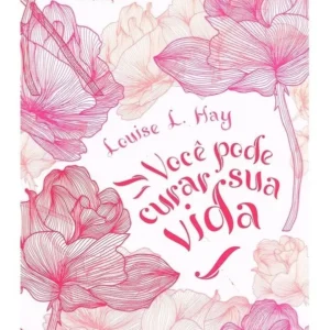 Voce Pode Curar Sua Vida