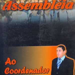 De Assembleia Ao Coordenador