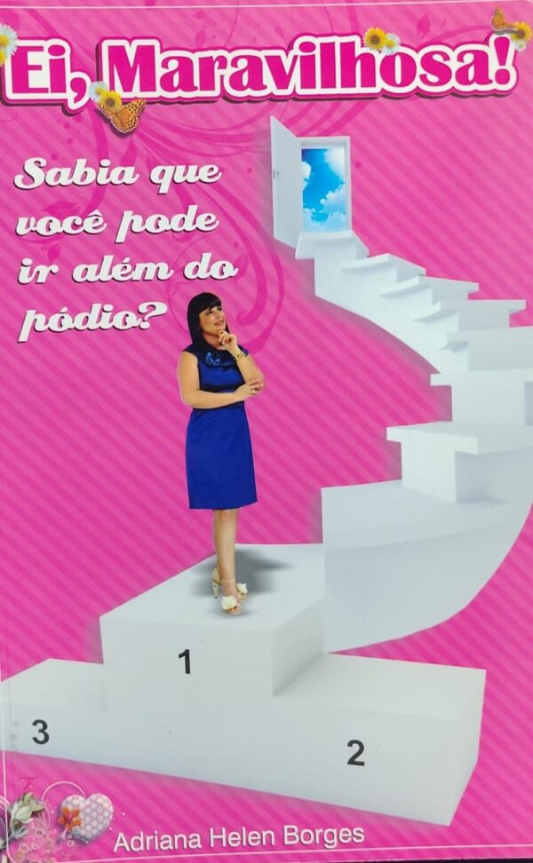 Ei Maravilhosa - Sabia Que Voce Pode Ir Alem do
