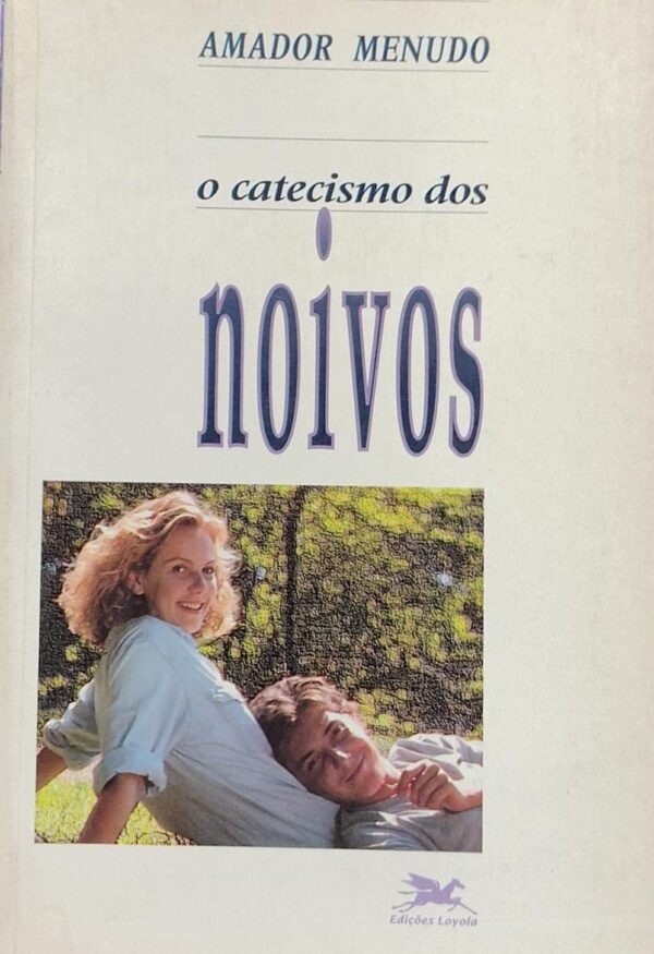 O Catecismo dos Noivos