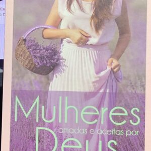 Mulheres Amadas e Aceitas por Deus
