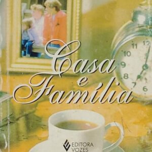 Casa e Familia