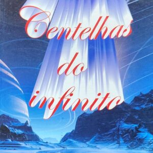 Centelhas do Infinito