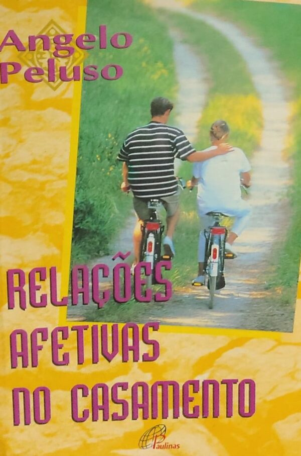 Relacoes Afetivas no Casamento