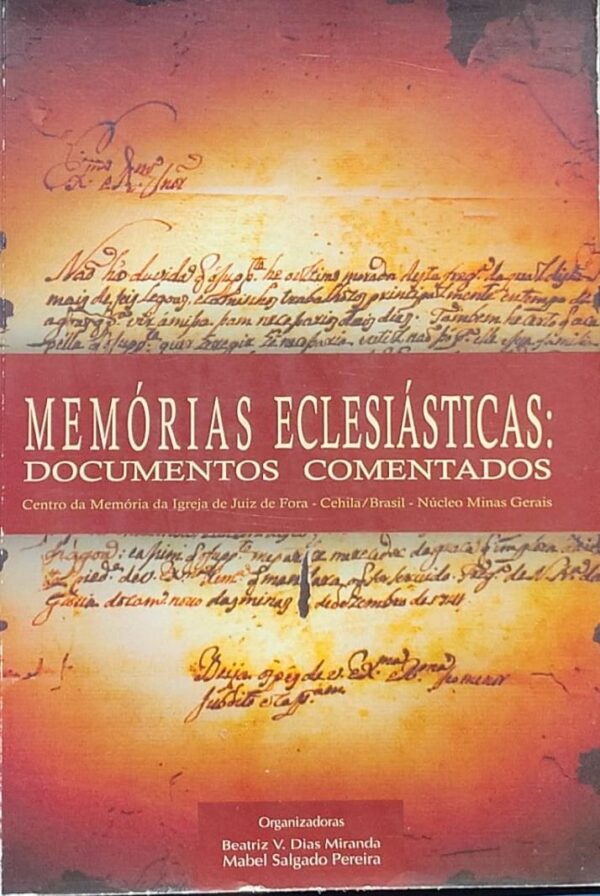 Memorias Eclesiasticas - Documentos Comentados