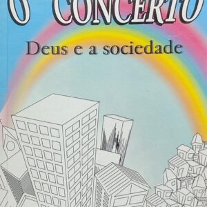 O Concerto Deus e a Sociedade