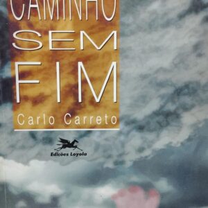 Um Caminho Sem Fim