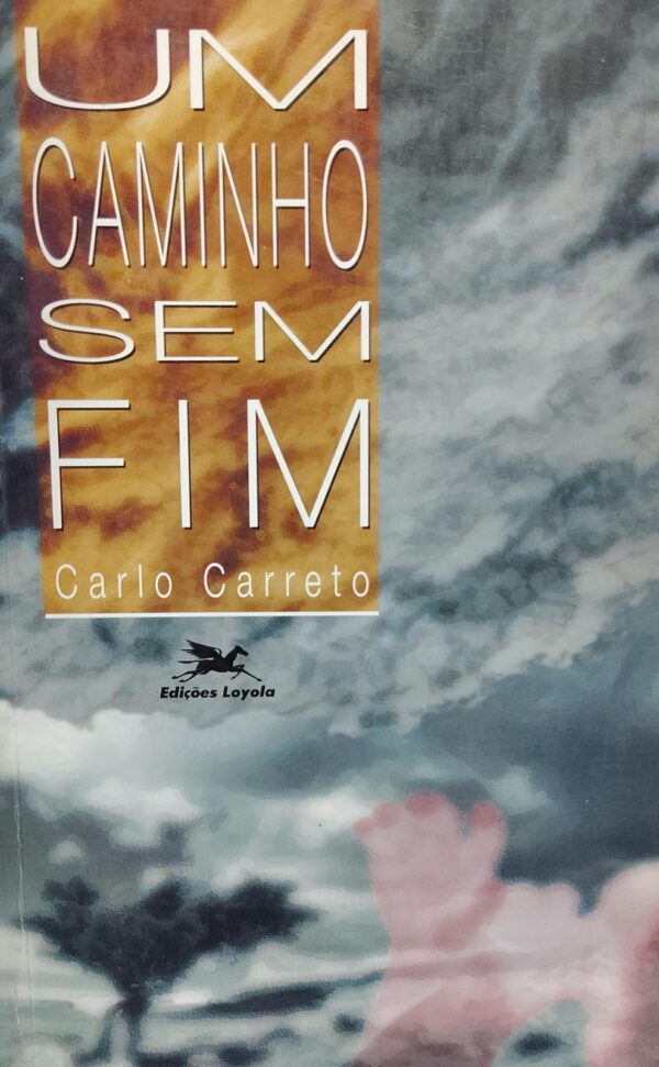 Um Caminho Sem Fim