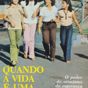 Quando a Vida e uma Festa