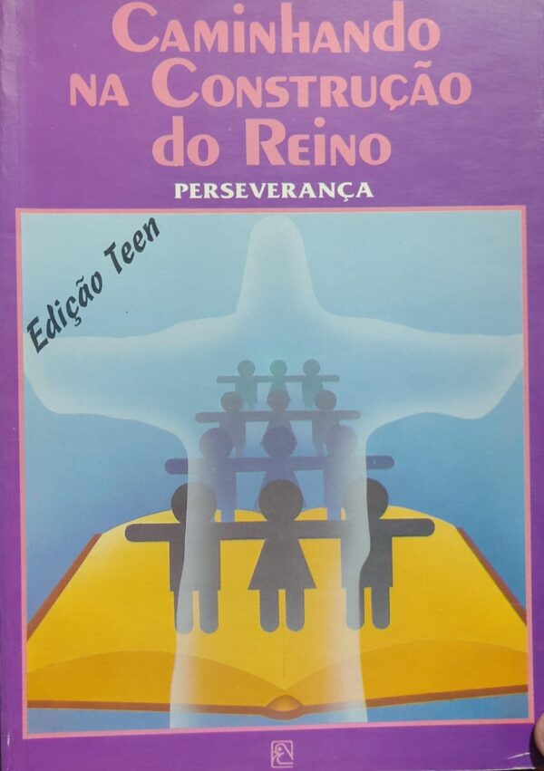 Caminhando na Construcao do Reino