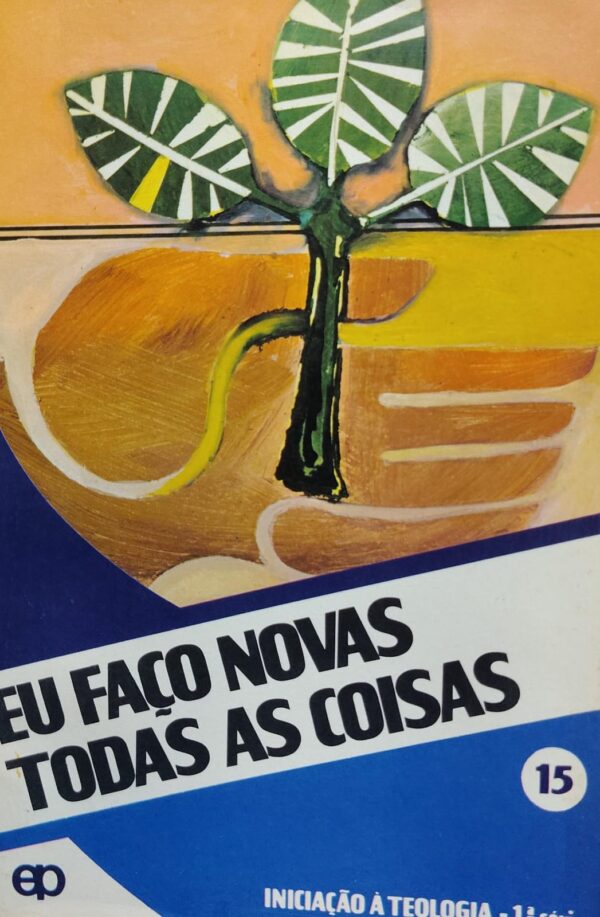 Eu Faco Novas Todas As Coisas