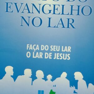 Culto do Evangelho no Lar - Faca do Seu Lar