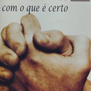 Comprometidos com o Que e Certo