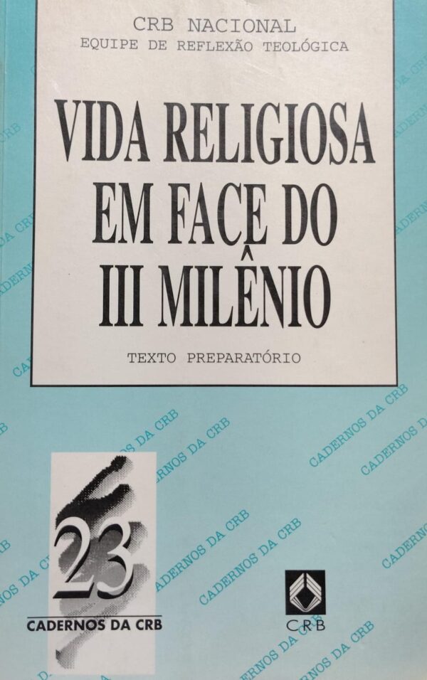 Vida Religiosa em Face do 3 Milenio