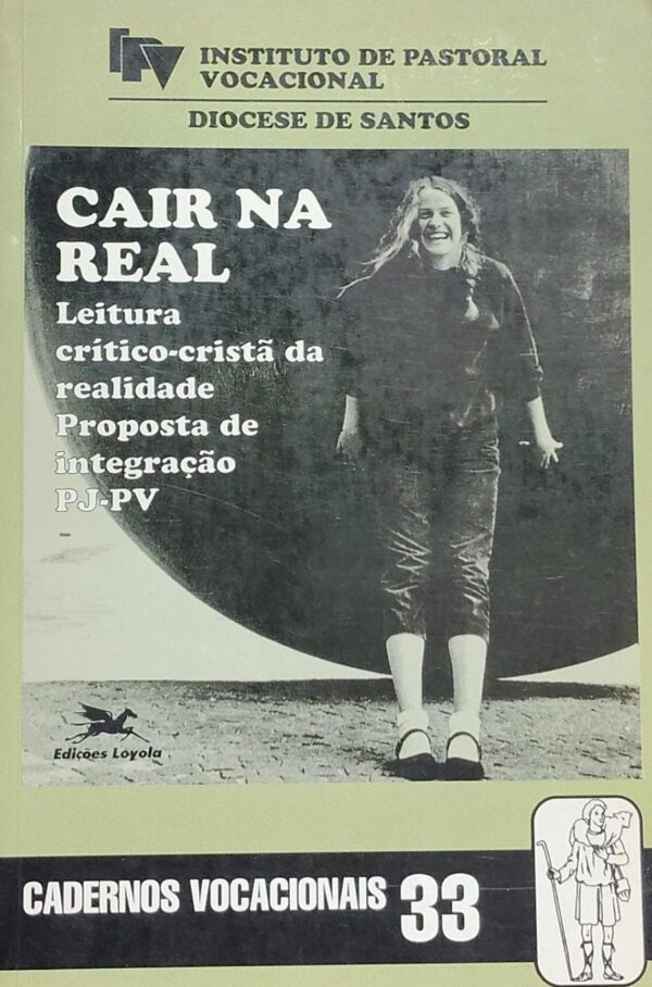 Cair na Real - Leitura Critico Crista da Realidade