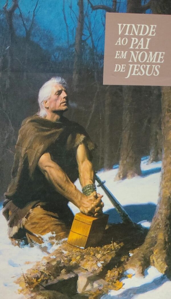 Vinde Ao Pai em Nome de Jesus