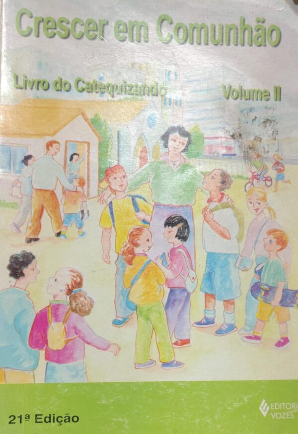 Crescer em Comunhao Vol. 2 - Livro do Catequizando