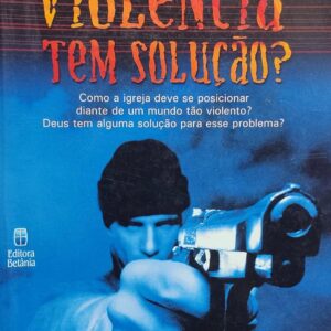 Violencia Tem Solucao