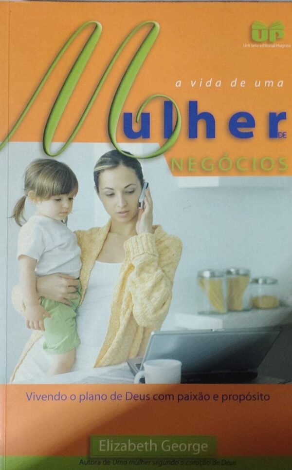 A Vida de uma Mulher de Negocios