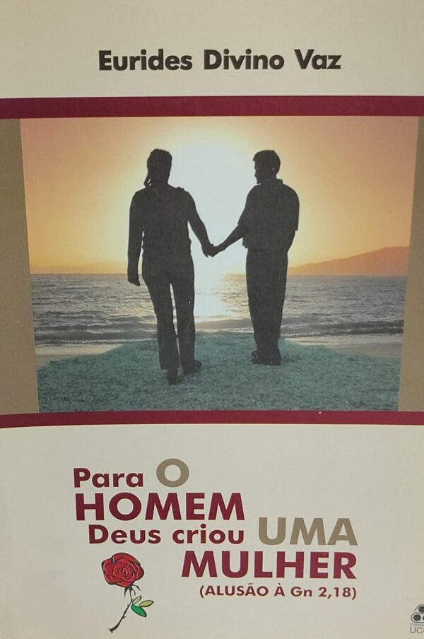 Para o Homem Deus Criou uma Mulher